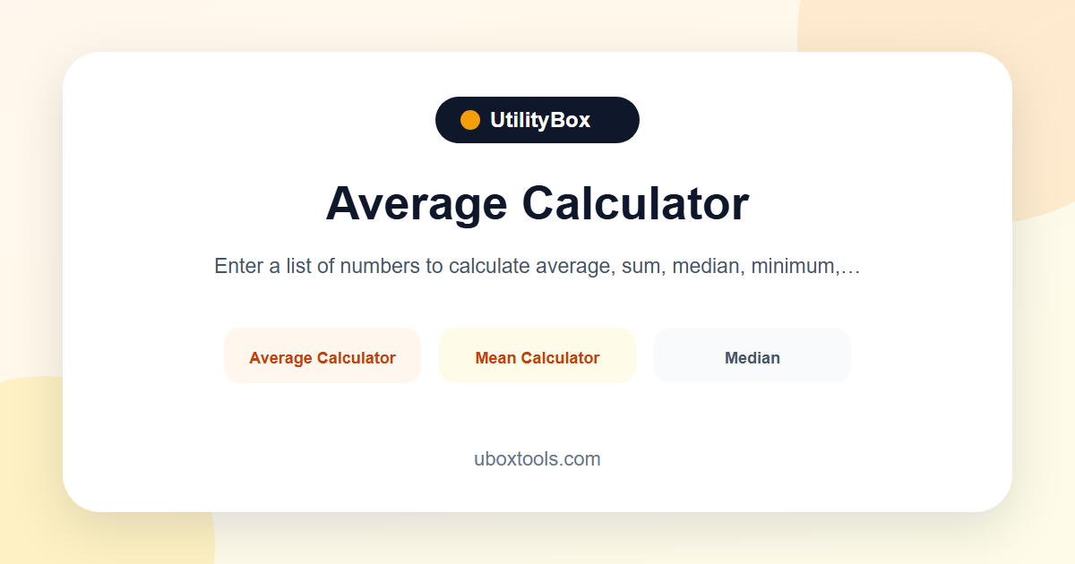Average Calculator | Mean Median Sum Standard Deviation | UtilityBox